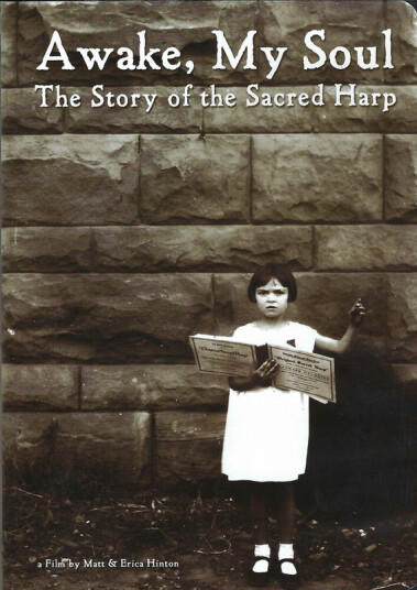 Awake My Soul: The Story Of The Sacred Harp DVD