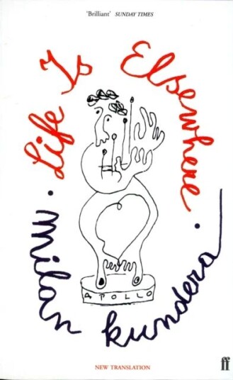 Life Is Elsewhere Av Milan Kundera Life Is Elsewhere Av Milan Kundera