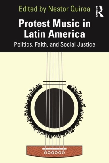 Protest Music in Latin America Protest Music in Latin America