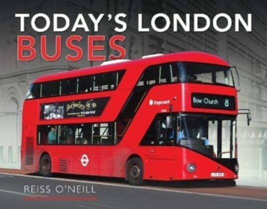 Today'S London Buses Av Reiss O'Neill