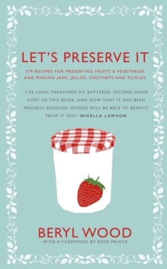 Let'S Preserve It Av Beryl Wood