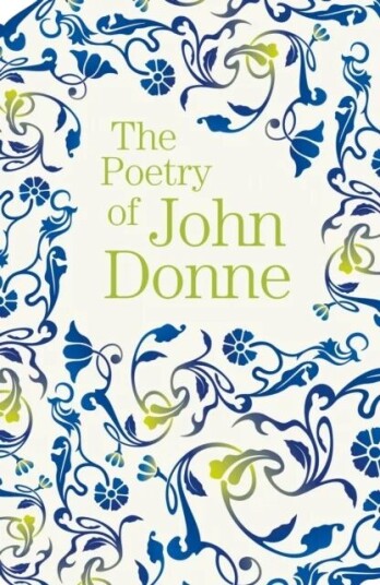The Poetry of John Donne av John Donne