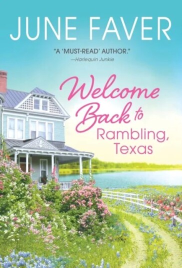 Welcome Back To Rambling, Texas Av June Faver