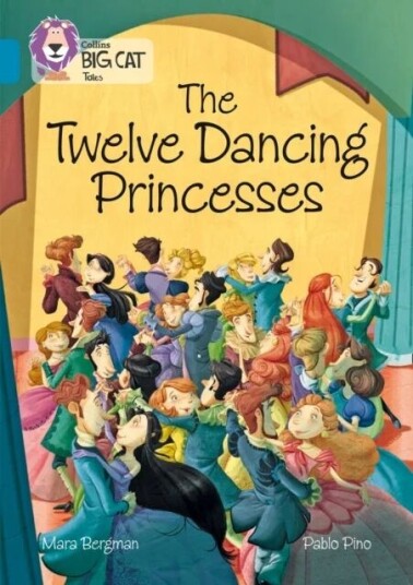 The Twelve Dancing Princesses Av Mara Bergman The Twelve Dancing Princesses Av Mara Bergman