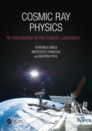 Cosmic Ray Physics Av Veronica Bindi, Mercedes Paniccia, Martin (Cern Geneva) Pohl