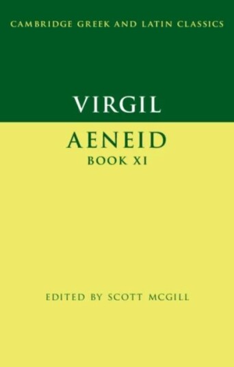 Virgil: Aeneid Book Xi