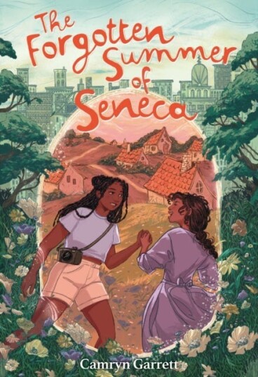 The Forgotten Summer of Seneca A Novel The Forgotten Summer of Seneca A Novel