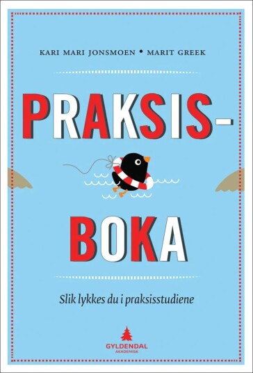 Praksisboka Av Marit Greek, Kari Mari Jonsmoen