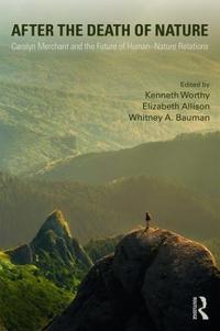 Worthy Kenneth After the Death of Nature