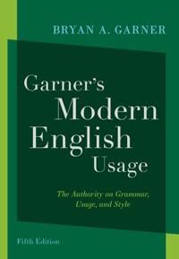 Garner'S Modern English Usage Av Bryan A. (Distinguished Research Professor Of Law Distinguished Research Professor Of Law Southern Methodist Uni