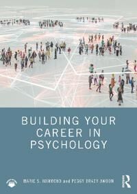 Hammond Marie S. Building Your Career in Psychology