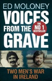 Voices From The Grave Av Ed Moloney