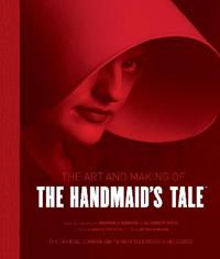 The Art And Making Of The Handmaid'S Tale Av Andrea Robinson