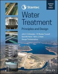 Stantec'S Water Treatment Av John C. (Georgia Institute Of Technology Usa) Crittenden, R. Rhodes (Trussell Technologies) Trussell, David W. (Mich