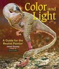 Colour And Light Av James Gurney Colour And Light Av James Gurney