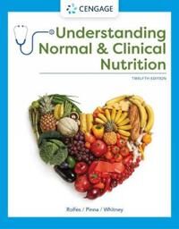 Understanding Normal And Clinical Nutrition Av Kathryn (.) Pinna, Sharon Rady (Nutrition And Health Associates) Rolfes, Ellie (Nutrition And Health As