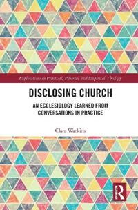 Watkins, Clare Disclosing Church