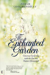 The Enchanted Garden Av Zorah Cholmondeley