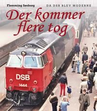 Søeborg Flemming Der kommer flere tog Søeborg Flemming Der kommer flere tog