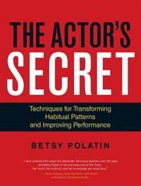The Actor'S Secret Av Betsy Polatin