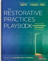 The Restorative Practices Playbook Av Dominique Smith, Douglas Fisher, Nancy Frey