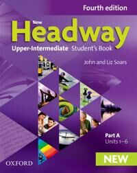 New Headway: Upper-Intermediate: Student'S Book A