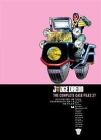 Judge Dredd: The Complete Case Files 27 Av John Wagner