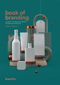 Book Of Branding Av Radim Malinic Book Of Branding Av Radim Malinic
