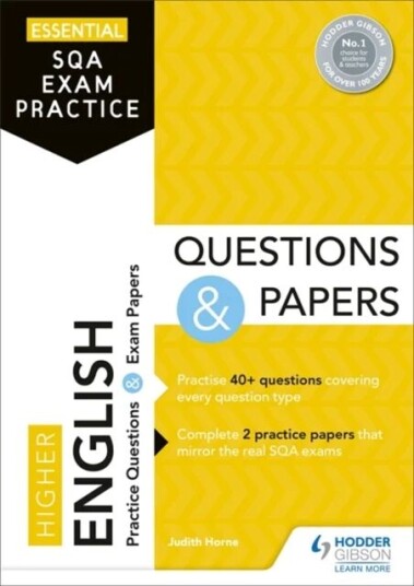 Essential Sqa Exam Practice: Higher English Questions And Papers Av Judith Horne