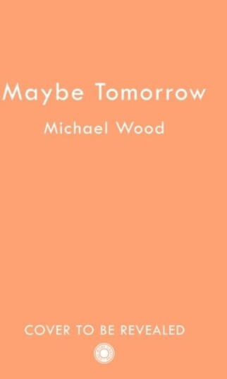 Maybe Tomorrow