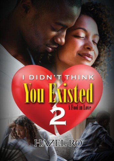 I Didn't Think You Existed 2 A Fool in Love