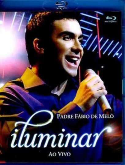 Padre Fábio De Melo: Iluminar Ao Vivo
