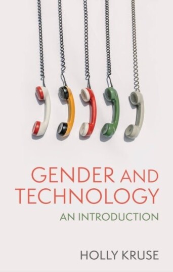 Gender and Technology Gender and Technology