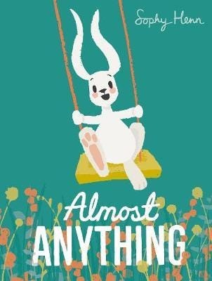 Almost Anything Av Sophy Henn