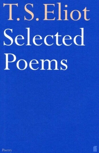 Selected Poems Of T. S. Eliot Av T. S. Eliot