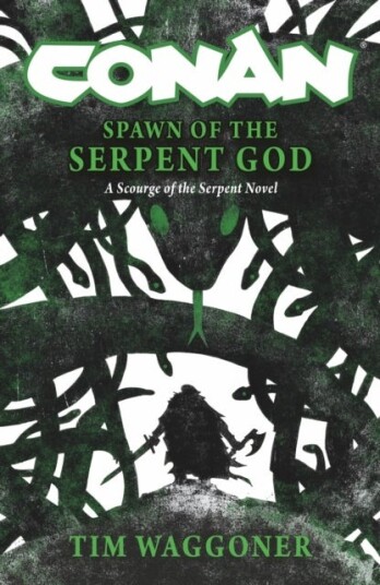 Conan: Spawn of the Serpent God Conan: Spawn of the Serpent God