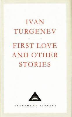 First Love And Other Stories First Love And Other Stories