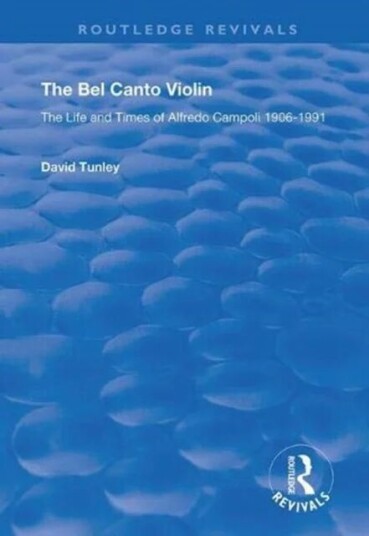 The Bel Canto Violin Av David Tunley