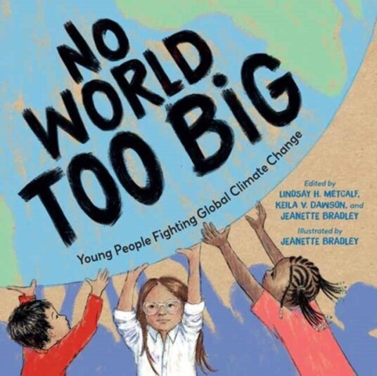 No World Too Big No World Too Big