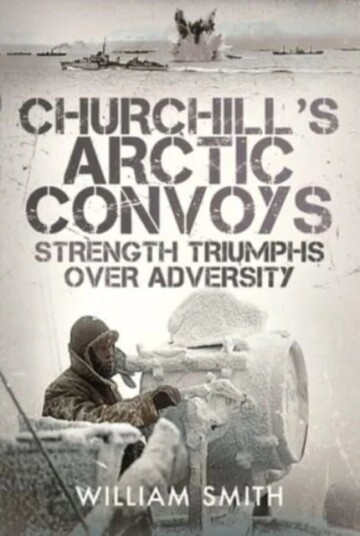 Churchill'S Arctic Convoys Av William Smith