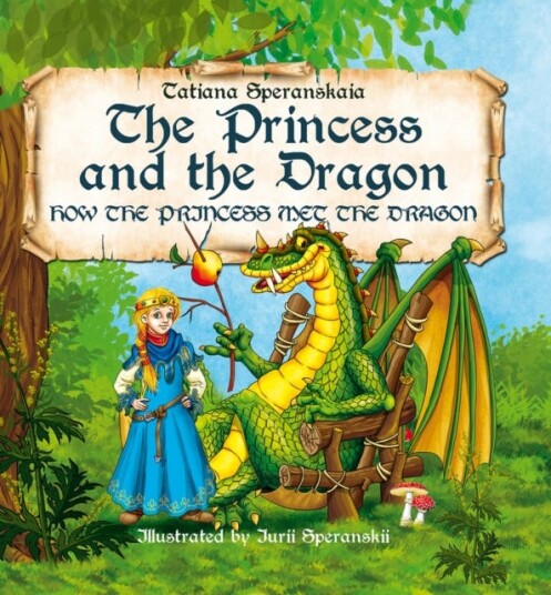 The Princess and the Dragon  How the Princess Met the Dragon