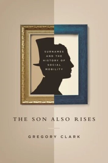 The Son Also Rises Av Gregory Clark