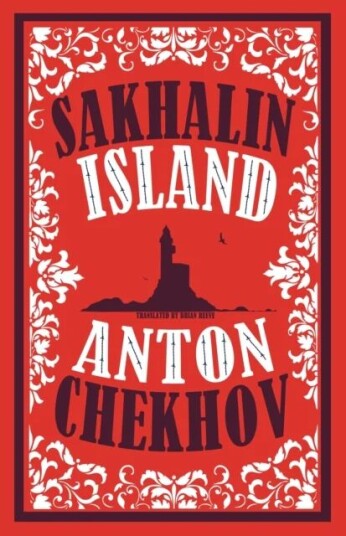 Sakhalin Island Av Anton Chekhov Sakhalin Island Av Anton Chekhov