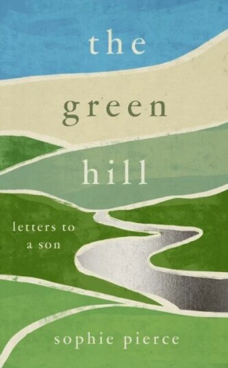 The Green Hill Av Sophie Pierce
