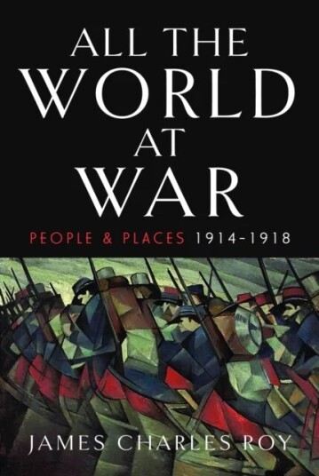 All The World At War Av James Charles Roy