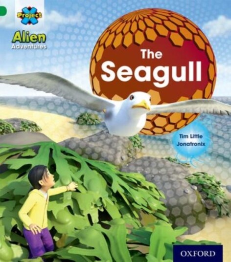 Project X: Alien Adventures: Green: The Seagull Av Tim Little