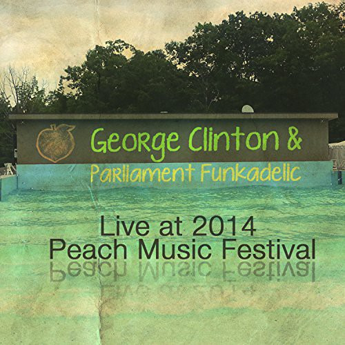 George Clinton & Parliament Funkadelic Live At Peach Music Festival 2014 CD