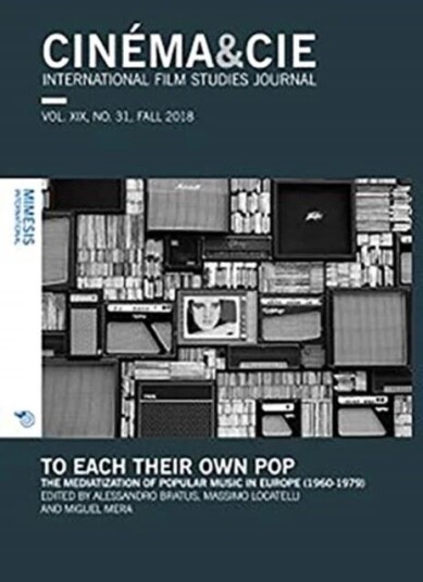 Cinema&cie, International Film Studies Journal, Vol. Xix, No. 31, Fall 2018