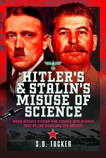 Hitler'S And Stalin'S Misuse Of Science Av S D Tucker