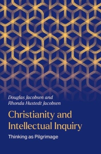Christianity and Intellectual Inquiry Christianity and Intellectual Inquiry
